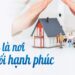 Vay Mua Nhà Đất - Hãy Biến Ước Mơ Thành Hiện Thực 17 2.2 1